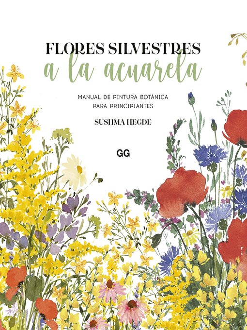 Title details for Flores silvestres a la acuarela by Sushma Hegde - Available
